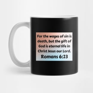 Romans 6:23 Mug